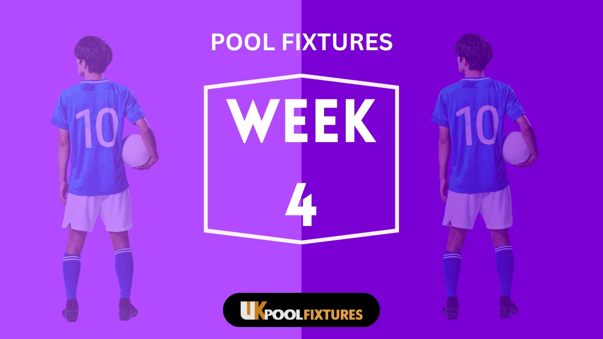 Week 4 pool fixtures 2025