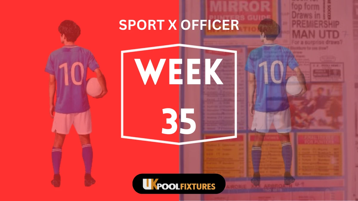 Week 35 Pool Late NewsPapers Sport Officer