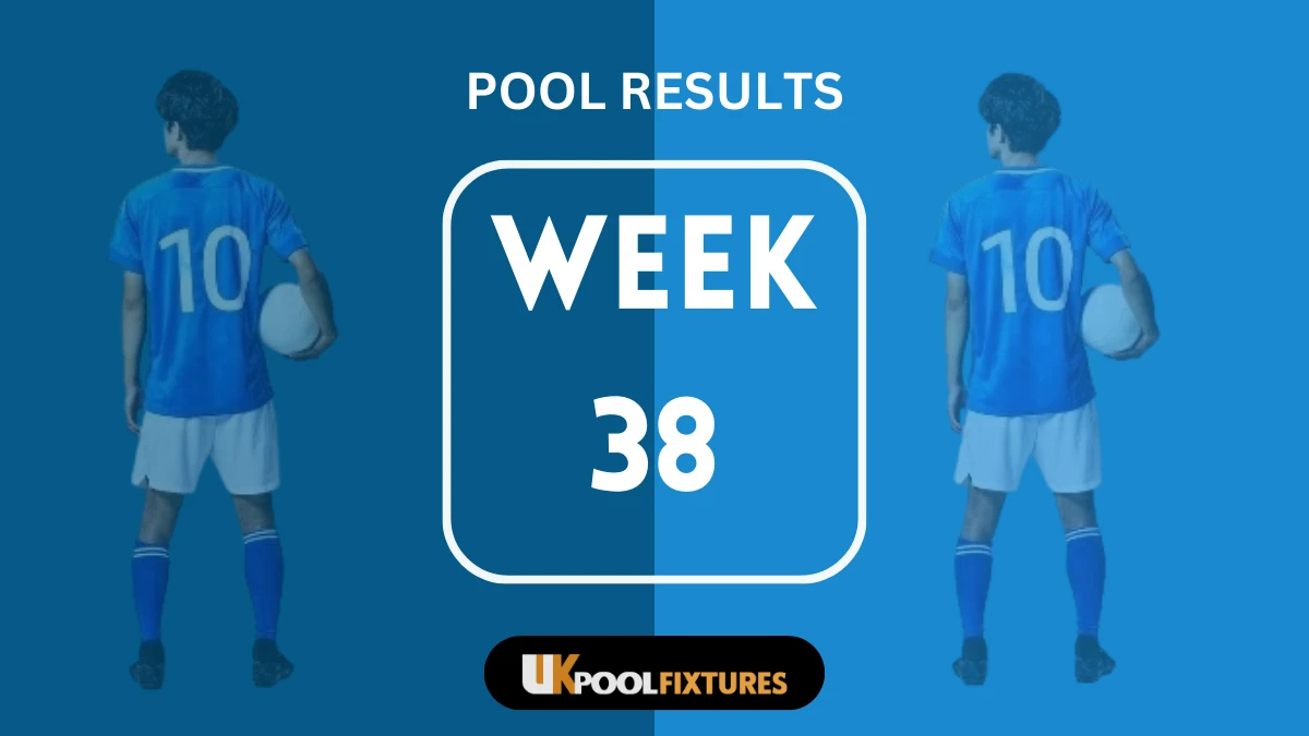 Week 38 Pool Results 2026