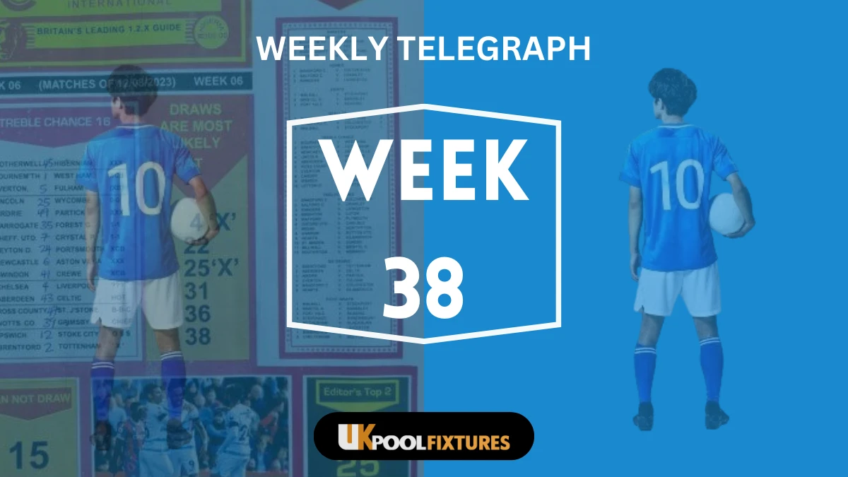 Week 38 Weekly Telegraph Papers 2026