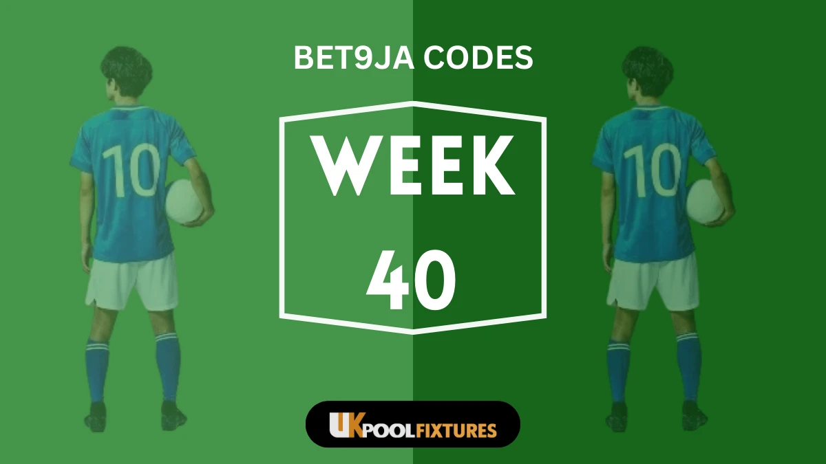Week 40 Bet9ja Pool Codes 2026
