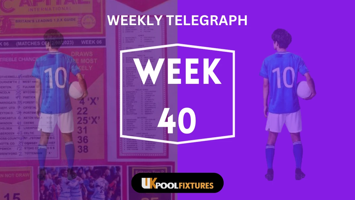 Week 40 Weekly Telegraph Papers 2026