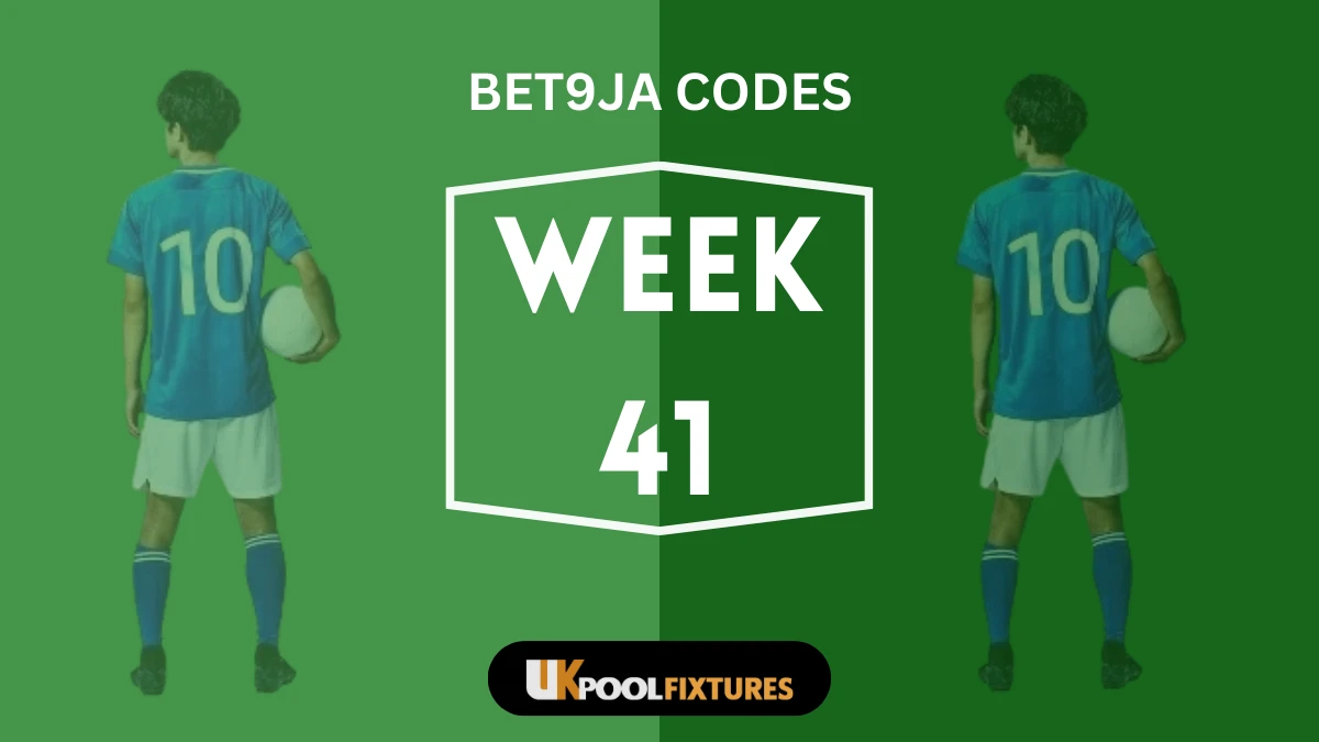 Week 41 Bet9ja Pool Codes 2026