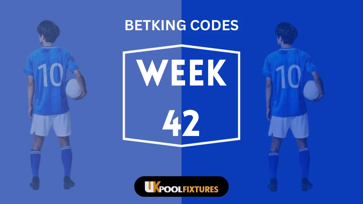 Week 42 Betking Pool Codes 2026